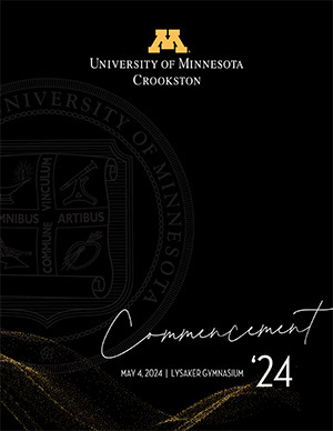 2024 University of Minnesota Crookston Commencement Cover - Click to download the full program (PDF)