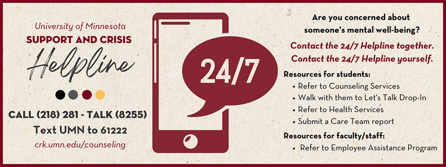 Banner image for the University of Minnesota Support and Crisis Helpline and other crisis information