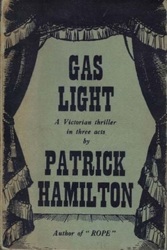 Gas Light by Patrick Hamilton