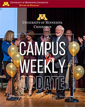 Sample Campus Weekly Update e-Newsletter Cover with Roger D. Moe, Chancellor Mary Holz-Clause, Amy Klobuchar during the Library Dedication