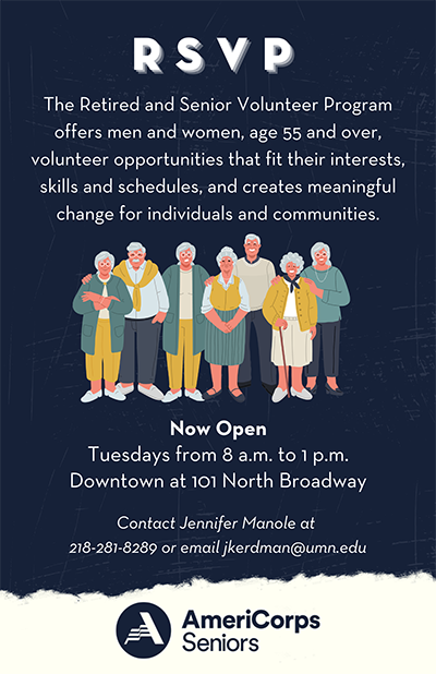 RSVP and is NOW OPEN Tuesdays from 8 a.m. to 1 p.m. downtown Crookston at the The Nest on Broadway. RSVP offers men and women, age 55 and over, volunteer opportunities that fit their interests, skills and schedules, and creates meaningful change for individuals and communities.