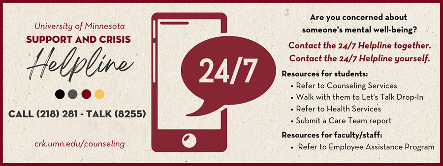 UMN Crisis Help Line Available 24/7 218-281-TALK