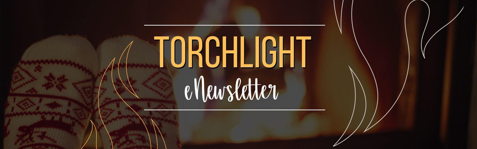 Torchlight eNewsletter Winter Socks and Fire